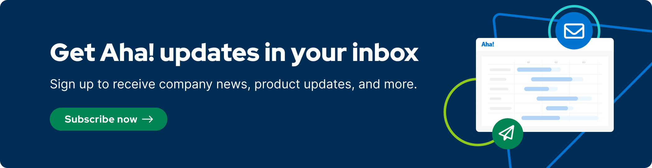 Sign up for the Aha! newsletter