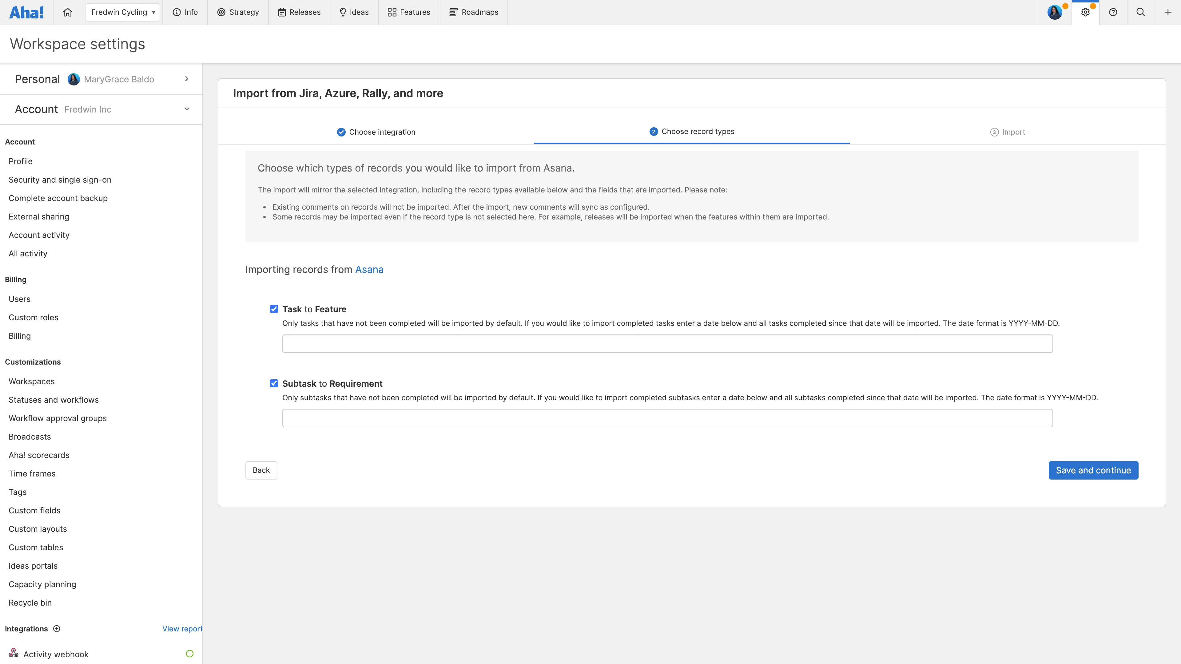 Import existing records from Asana to quickly build your roadmap. 